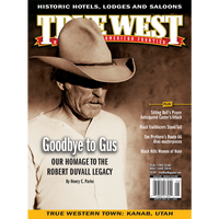 True West Magazine May / June 2026 - Goodbye To Gus