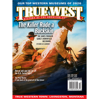 True West Magazine September / October 2026 - The Killer Rode a Buckskin