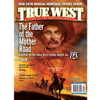 True West Magazine Mar / Apr 2026 - Annual Heritage Travel Issue, Guide To Route 66