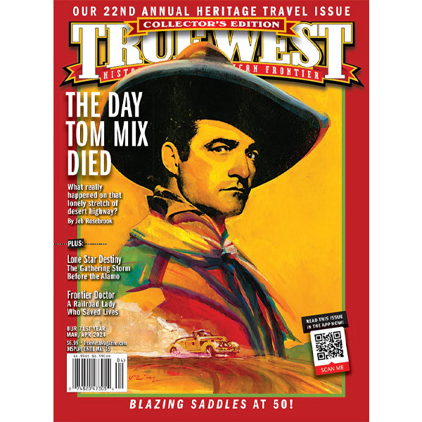 True West March / April 2024 - The Day Tom Mix Died