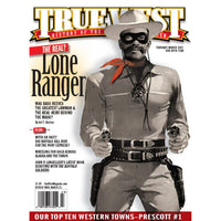 True West February/March 2021 - The Real? Lone Ranger